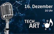 TECH meets ART! 
